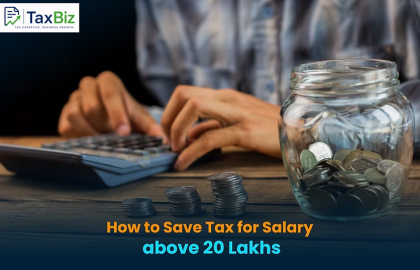 How to Save Tax for Salary above 20 Lakhs